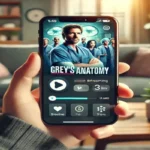 Como Assistir Grey’s Anatomy Sem Pagar Nada: Conheça o App Perfeito