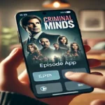 Veja Criminal Minds Grátis No Seu Celular Com Este Aplicativo!